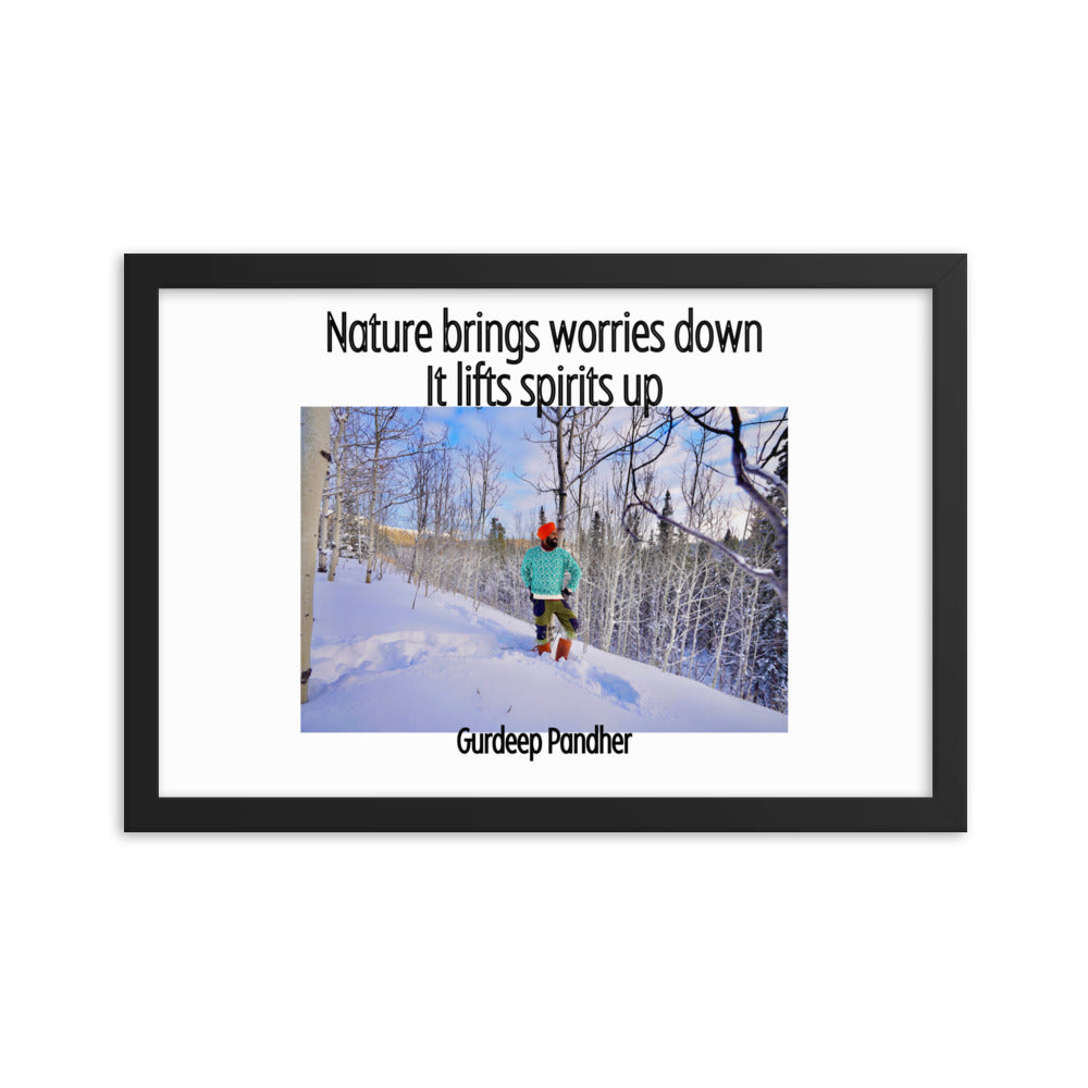 Framed poster: Nature Brings Worries Down