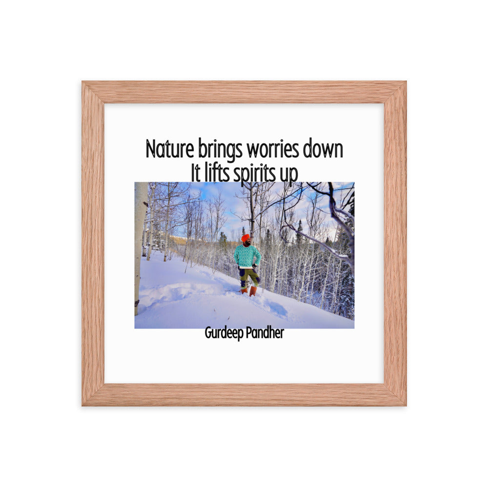 Framed poster: Nature Brings Worries Down