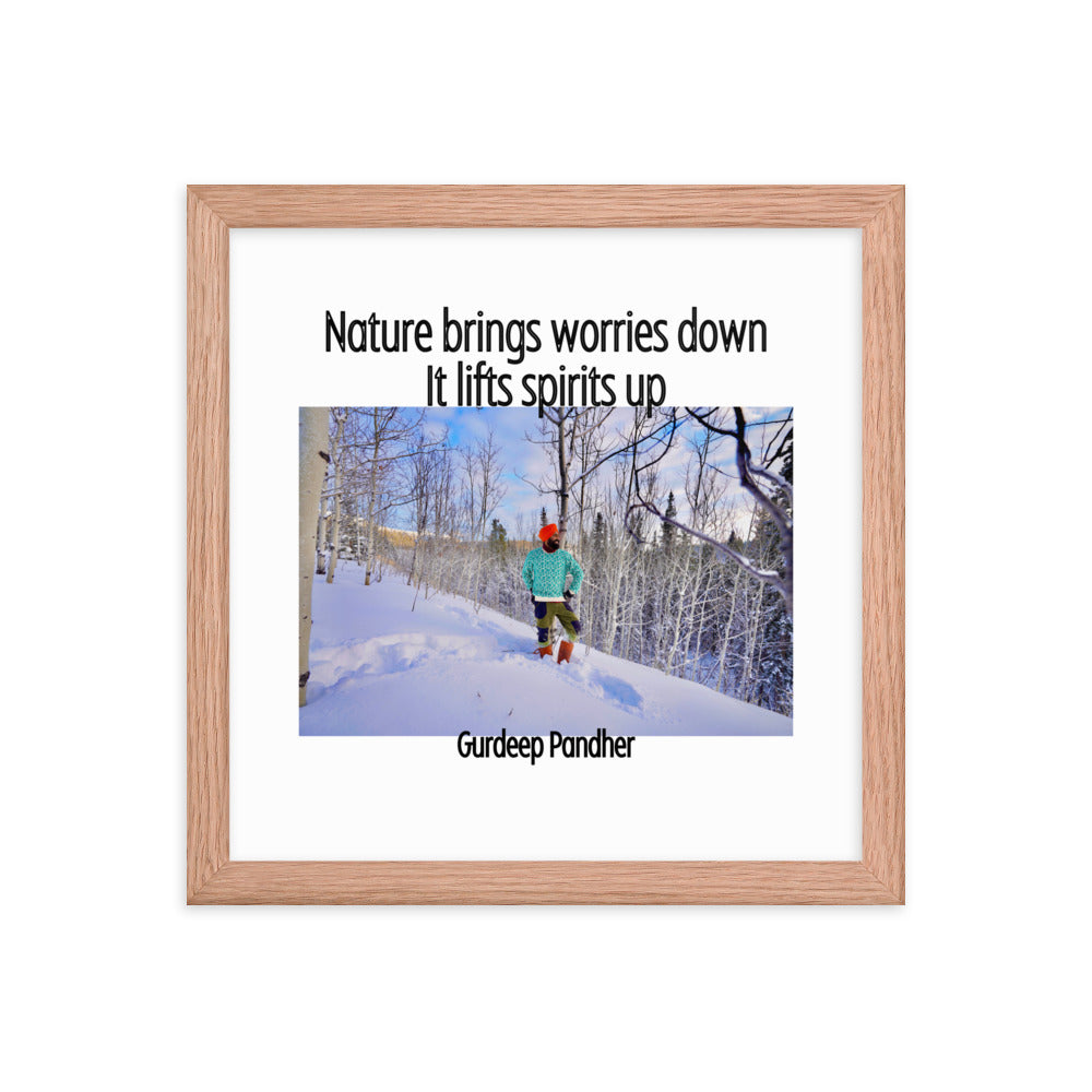 Framed poster: Nature Brings Worries Down