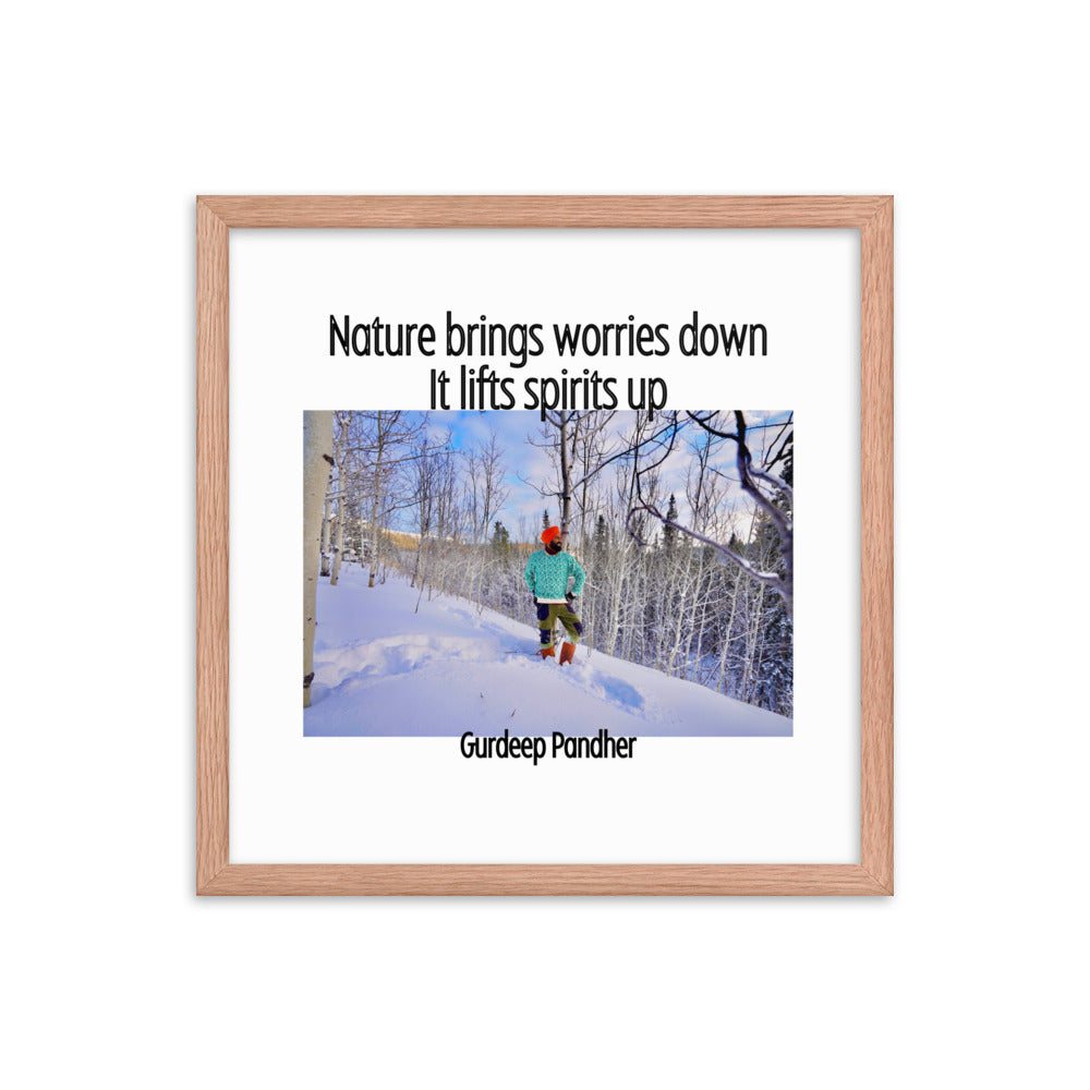 Framed poster: Nature Brings Worries Down