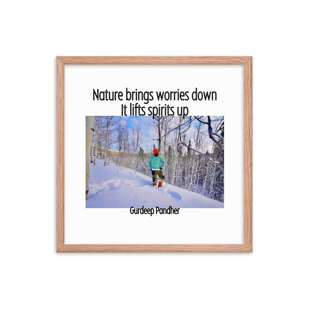 Framed poster: Nature Brings Worries Down